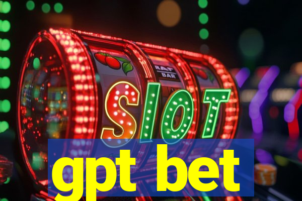 gpt bet